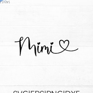 Mimi SVG cut file for cricut and silhouette with heart detail, PNG, EPS, dxf