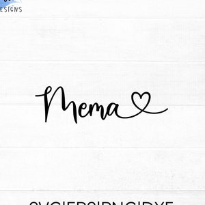 Mema SVG cut file for cricut and silhouette with heart detail, PNG, EPS, dxf