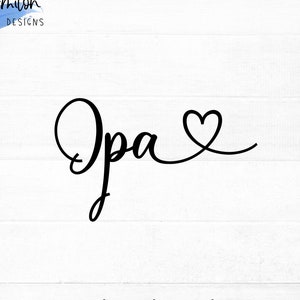 Opa SVG-Schnittdatei für Cricut und Silhouette mit Herz-Detail, PNG, EPS, dxf