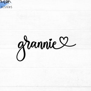 Grannie SVG cut file for cricut and silhouette with heart detail, PNG, EPS, dxf | Mother&#39;s Day svg for Grannie