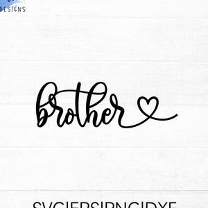 Brother SVG cut file for cricut and silhouette with heart detail, PNG, EPS, dxf