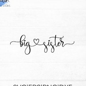Archivo de corte Big Sister SVG para cricut y silueta con detalle de corazón, PNG, EPS, dxf