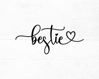 Bestie SVG cut file for cricut and silhouette with heart detail, PNG, EPS, dxf