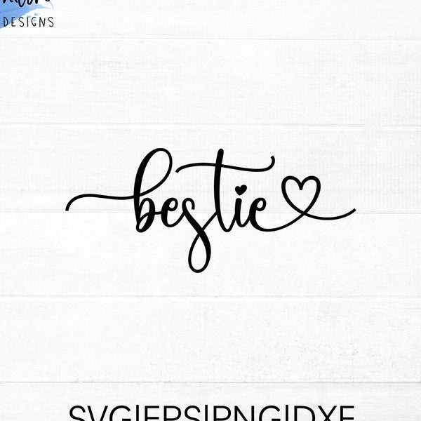 Bestie SVG cut file for cricut and silhouette with heart detail, PNG, EPS, dxf