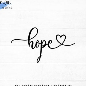 Hope SVG cut file for cricut and silhouette with heart detail, png, eps