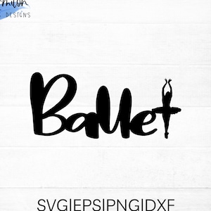 Archivo de corte SVG de ballet con bailarina en la palabra - Danza SVG - Bailarina de ballet SVG - Cortar archivos para cricut y silueta - Baile de ballet