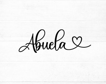 Abuela SVG cut file for cricut and silhouette with heart detail, PNG, EPS, dxf | Mother's Day svg for Abuela