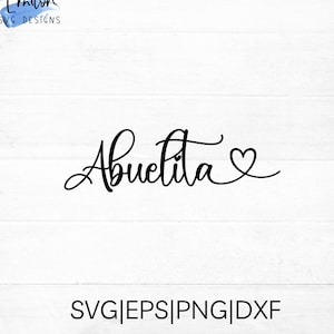 Abuelita SVG archivo de corte para cricut y silueta con detalle de corazón, PNG, EPS, dxf / Día de la Madre svg para Abuelita