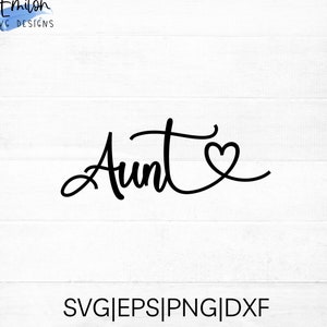 Tante SVG-Datei für Cricut und Silhouette mit Herz-Detail, PNG, EPS, dxf | Tante Schrift svg