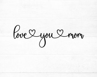 Te amo mamá SVG archivo de corte para cricut y silueta con detalle de corazón / Día de la Madre SVG, PNG, eps, dxf
