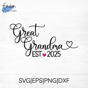 Overgrootmoeder est 2025 SVG-bestand knippen voor cricut en silhouet met hartdetail omvat jaren 2005-2025 PNG, EPS, dxf | Moederdag-svg