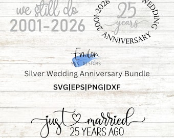 Zilveren huwelijksverjaardag SVG-bestandsbundel voor cricut en silhouette 2001-2026, 25 jaar jubileum png, eps Just Married 25 Years ago