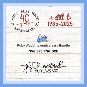 ルビー結婚記念日 SVG バンドル 40 年 1985 - 2025 クリカットとシルエット用カット ファイル、PNG、EPS