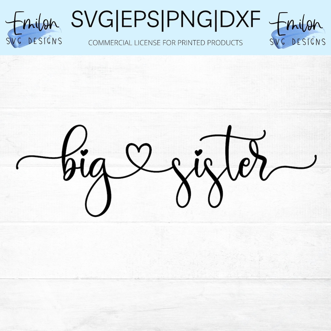 Big Sister SVG Cut File for Cricut and Silhouette With Heart - Etsy