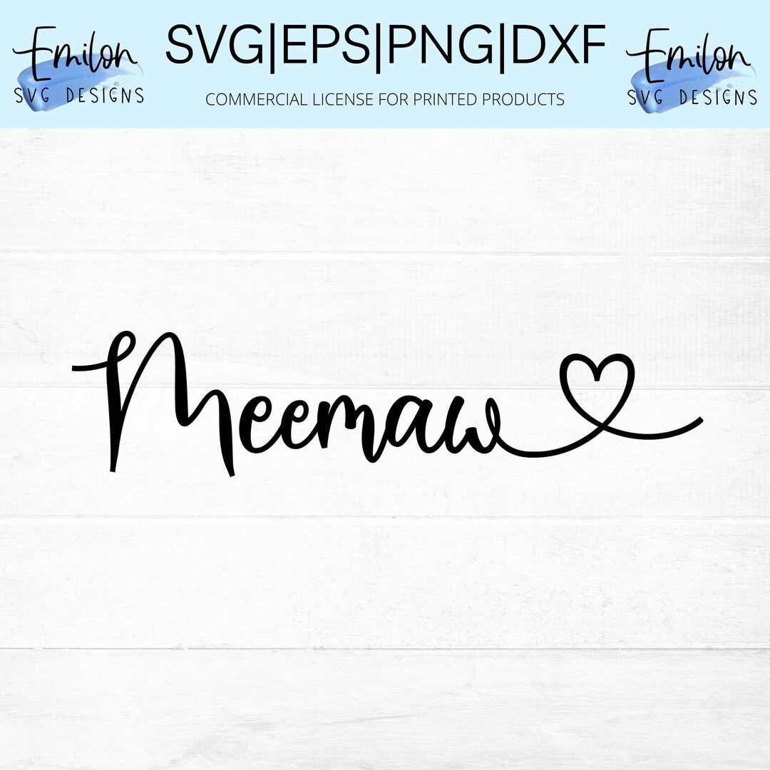 Meemaw SVG Cut File for Cricut and Silhouette With Heart Etsy