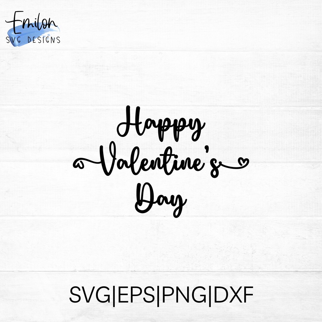 Happy Valentine's Day SVG Cut File for Cricut and Silhouette With Heart ...