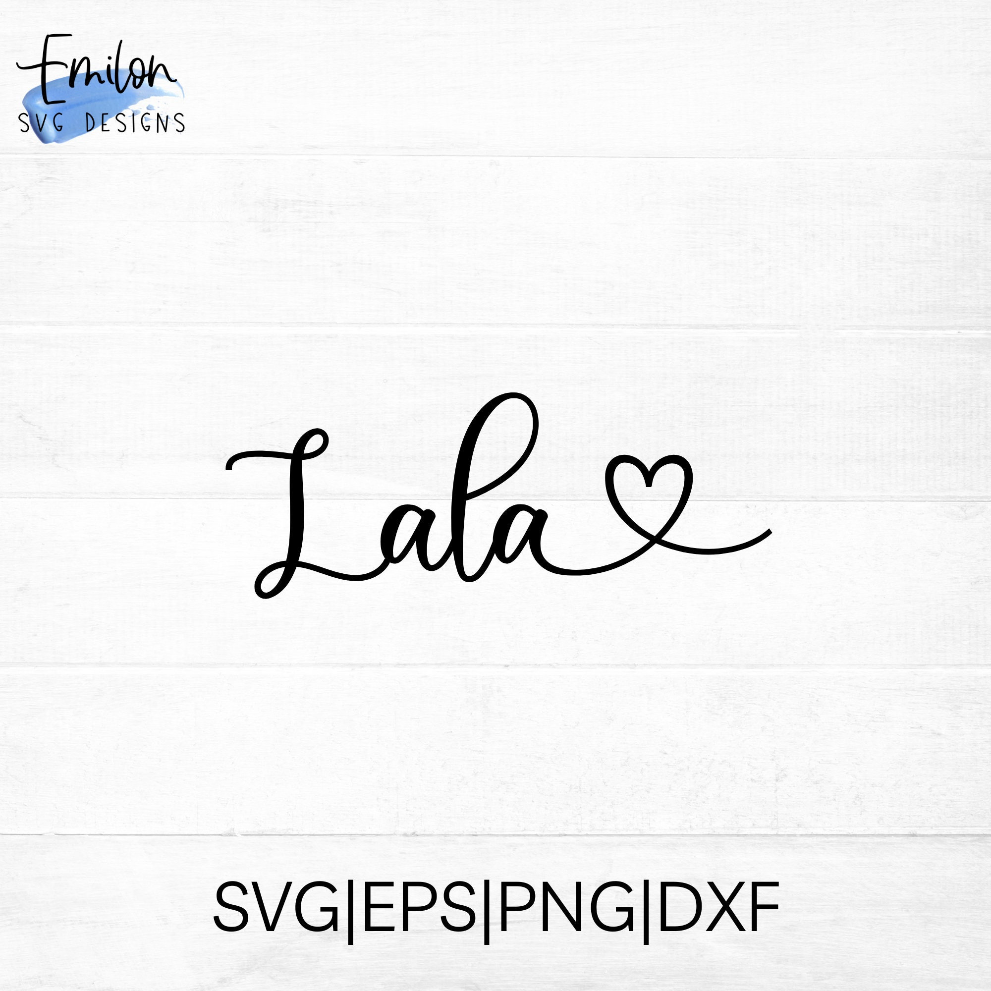 Lala SVG Cut File for Cricut and Silhouette With Heart Detail, PNG