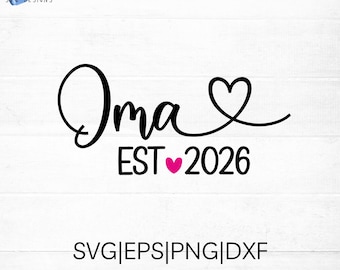 Oma est 2026 SVG cut file for cricut and silhouette with heart detail, PNG, EPS, dxf includes other years from 2012-2026