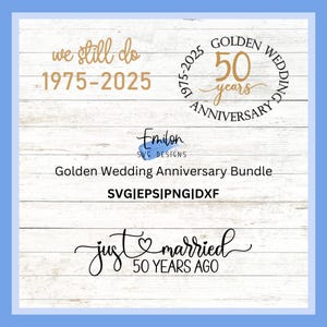 金婚式記念 SVG バンドル 50 年 1975 - 2025 クリカットとシルエット用カット ファイル、PNG、EPS