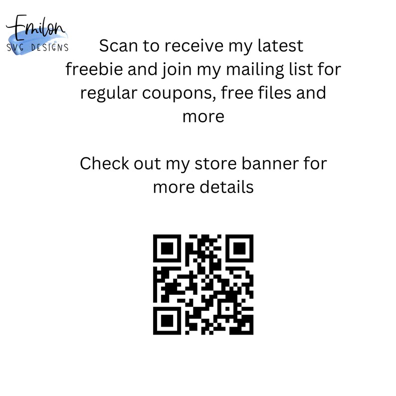 May include: Black and white QR code with the text "Scan to receive my latest freebie and join my mailing list for regular coupons, free files and more. Check out my store banner for more details."