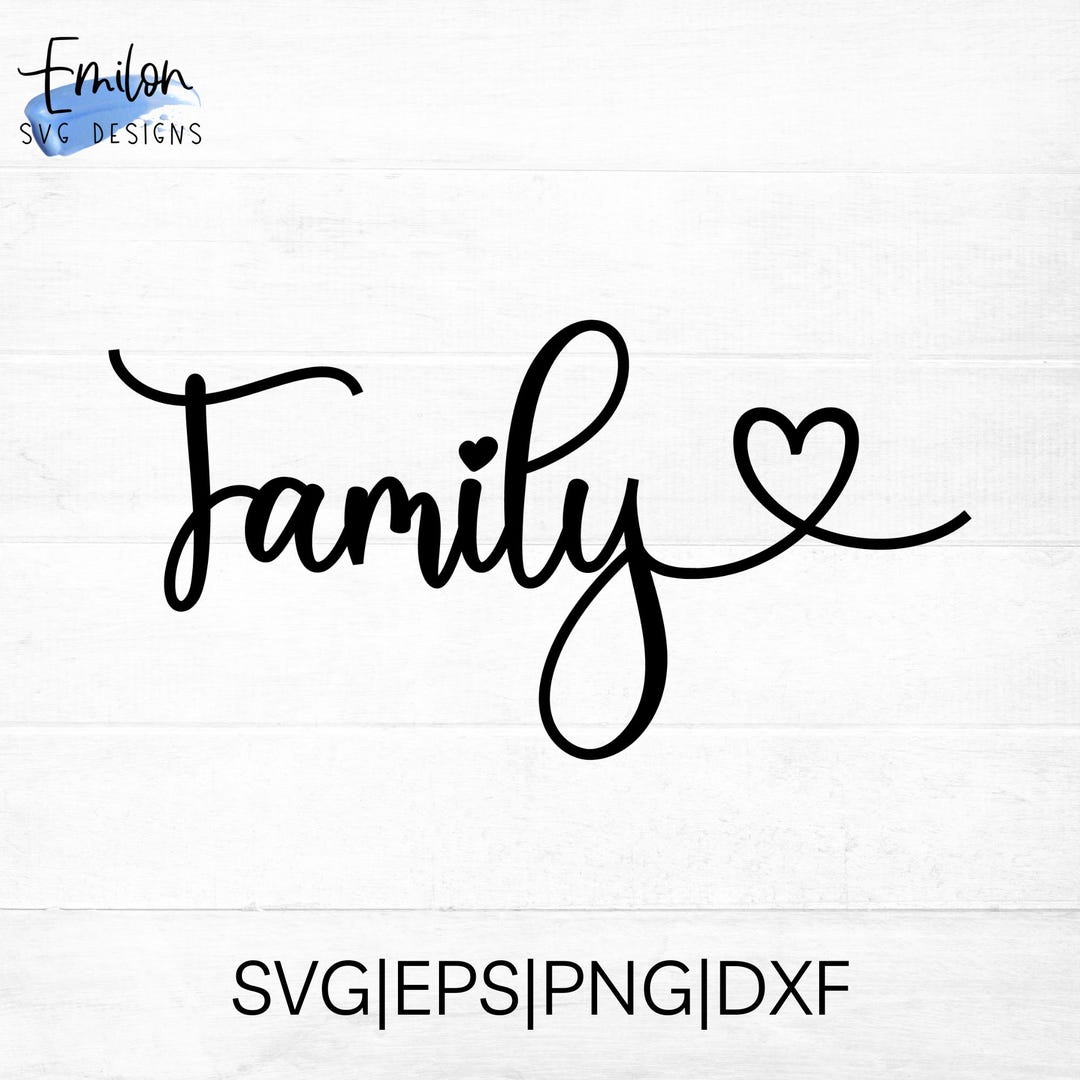Family SVG Cut File for Cricut and Silhouette, With Hearts, PNG, Eps ...
