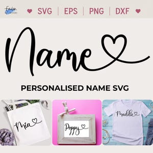 Custom name in the pictured font with heart detail at the end SVG cut file, EPS, PNG, dxf