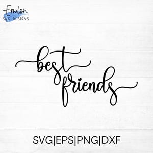 Best Friends SVG cut file for cricut and silhouette PNG, EPS, dxf