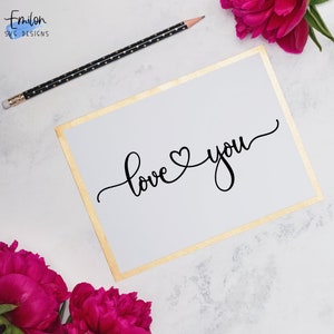 Love You SVG Cut File for Cricut and Silhouette With Heart Detail and ...