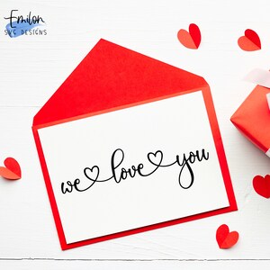 We Love You SVG Cut File for Cricut and Silhouette With Heart Detail ...