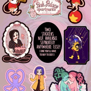 May include: A collection of colorful stickers featuring cartoon characters and illustrations. Designs include a monkey in a circus outfit, a pink sign with the text "Pink Palace apartments", and a girl holding a cake. The text "TWO STICKERS NOT AVAILABLE SEPARATELY ANYWHERE ELSE!" is also present.