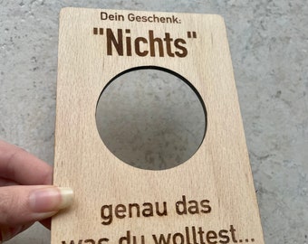 Geschenk 'Nichts' | Weihnachts- oder Geburtstagsgeschenk | Geschenk für die nichts haben wollen (einfache Edition)