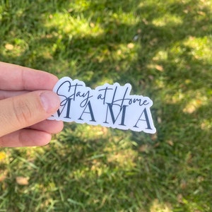 Stay at Home | Stay at Home Mama Sticker | Mama Sticker | Stay at Home | Sticker Collection | Laptop Sticker | Hydroflask Sticker