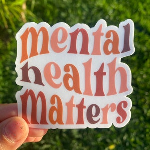 Mental Health Matters | Mental Health Matters Sticker | Mental Health | Mental Health Sticker | Hydroflask Sticker | Laptop Sticker