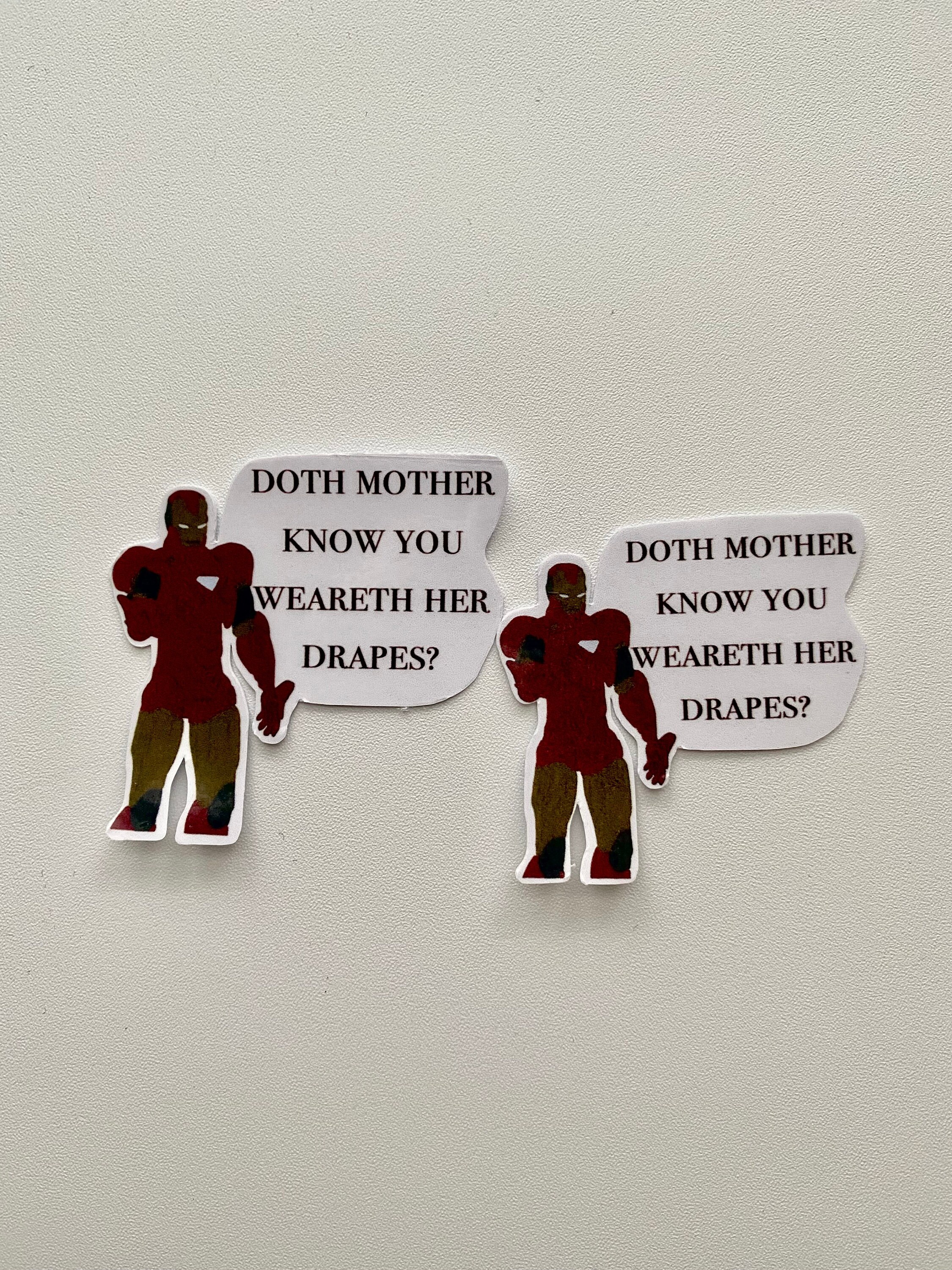 Doth Mother Know You Weareth Her Drapes