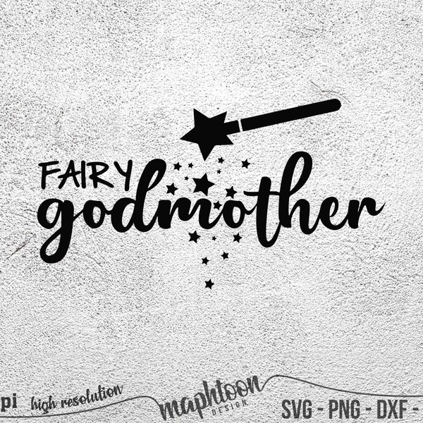 godmother svg, fairy godmother svg, god mother png, godparents svg, god mother png eps vector 300dpi