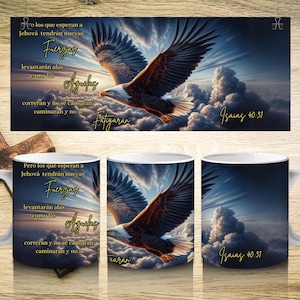 May include: A white ceramic mug featuring a graphic of a bald eagle soaring above clouds. The design includes Spanish text from Isaiah 40:31 in gold script, reading "Los que esperan a Jehová tendrán nuevas fuerzas, levantarán alas como las águilas."