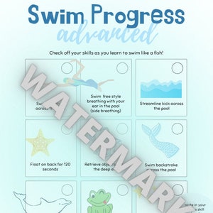 May include: A light blue swim progress chart with the words "Swim Progress advanced" at the top. The chart includes illustrations of swimming techniques and check boxes for skill completion. The chart also has spaces for a name and date.