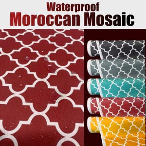 May include: Waterproof Moroccan Mosaic fabric in various colors. The main image shows a red fabric with a white quatrefoil pattern, with water droplets on the surface. Additional fabric rolls in black, gray, teal, red, and yellow are displayed.