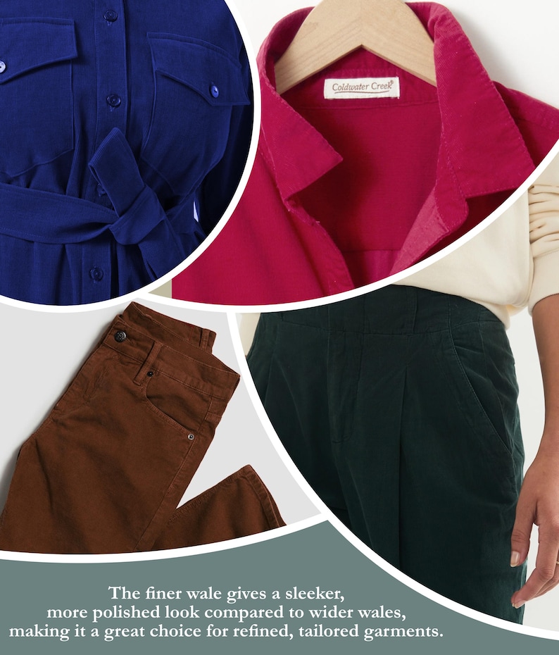 May include: Four different corduroy fabrics in various colors, including blue, pink, brown, and green. The text "Coldwater Creek" is visible on the pink fabric. The caption below the fabrics reads "The finer wale gives a sleeker, more polished look compared to wider wales, making it a great choice for refined, tailored garments."