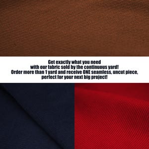May include: Close-up of three fabric swatches: brown, navy blue, and red. The fabric has a corduroy texture. The text reads: "Get exactly what you need with our fabric sold by the continuous yard! Order more than 1 yard and receive ONE seamless, uncut piece, perfect for your next big project!"