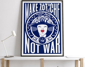 Karnevalsplakat von Dünkirchen – Make Zot&#39;che Not War