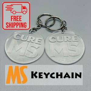 Cure MS Keychain- MS Gift- Support MS- Free Shipping