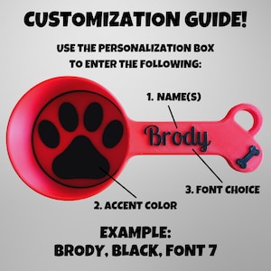 Customization guide with a red and black dog food scoop. Use the personalization box to enter the following: name, accent color, and font choice. At the bottom is an example of Brody, Black, Font 7