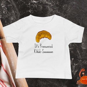 Baby Jersey Short Sleeve Croissant Tee, Cute It&#39;s Pronounced KWah-Saaan Croissant Baby T-Shirt, Fun Foodie Baby Clothes