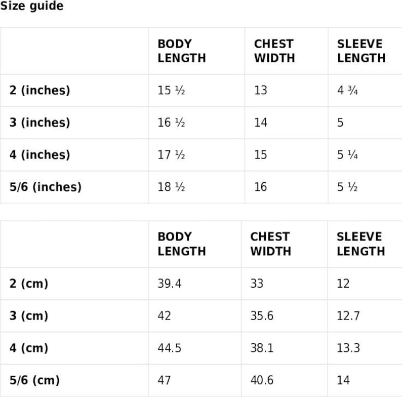 May include: Size guide for clothing with measurements in inches and centimetres. The table shows body length, chest width, and sleeve length for sizes 2, 3, 4, and 5/6.