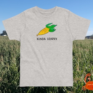Toddler Jersey Corn Tee, Fun Kinda Corny Toddler T-Shirt, Foodie Small Child Tee