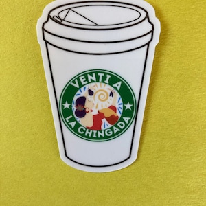 Venti a la chingada Mexican Vinyl Sticker