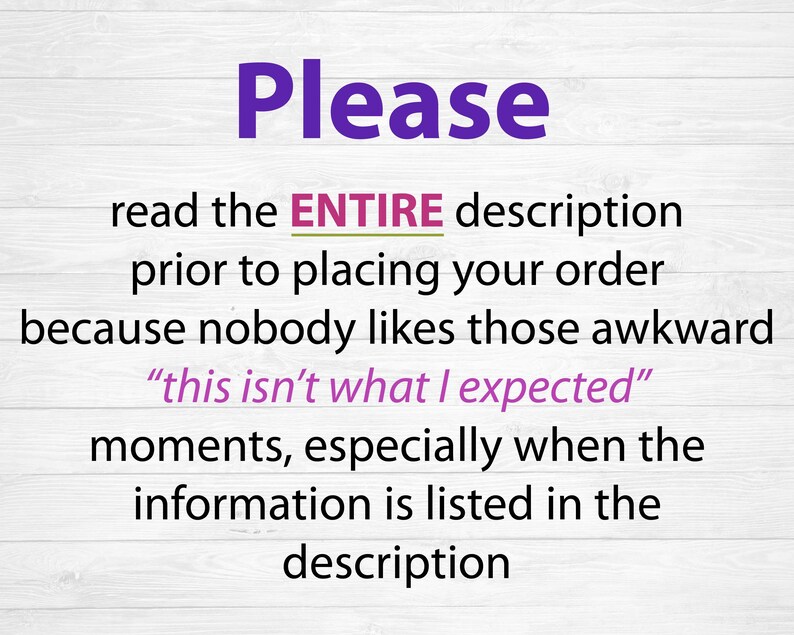 Puede incluir: Texto morado sobre un fondo de madera blanca con veta que dice "Por favor, lee la descripci&oacute;n COMPLETA antes de realizar tu pedido porque a nadie le gustan esos momentos inc&oacute;modos de "esto no es lo que esperaba", especialmente cuando la informaci&oacute;n est&aacute; en la descripci&oacute;n."
