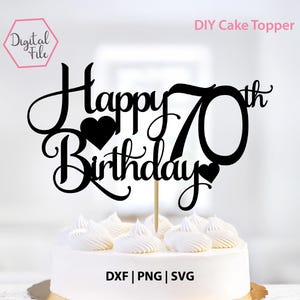 Happy 70th Birthday Cake Topper SVG, siebziger Geburtstag, DIY Kuchendekoration, Partydekoration, Unisex Design, Cut File, Herzen SVG, digitaler Download