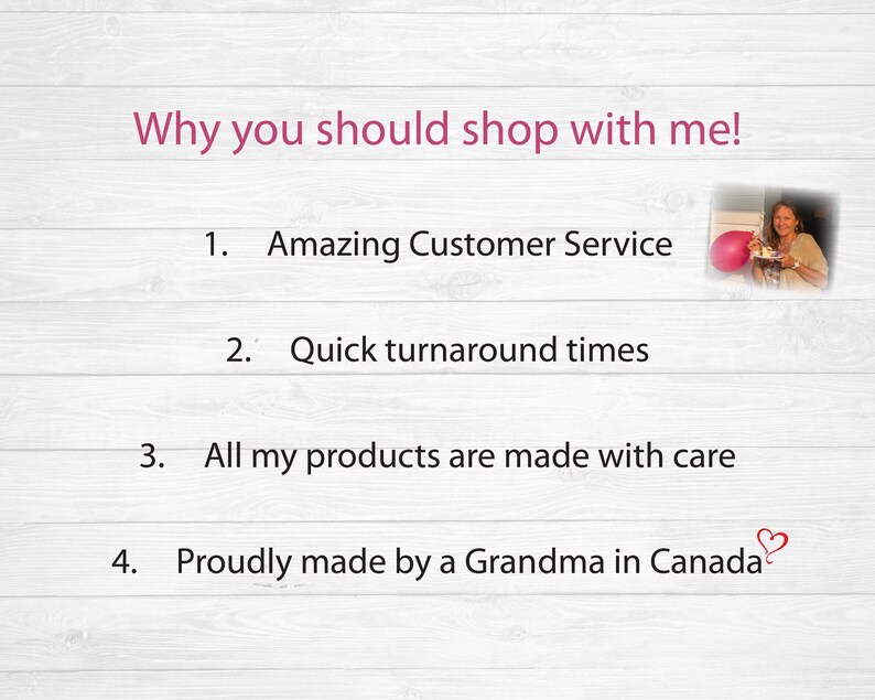 Puede incluir: Un fondo blanco con texto rosa que dice "&iexcl;Por qu&eacute; deber&iacute;as comprar conmigo!" seguido de cuatro puntos numerados: 1. Servicio al cliente incre&iacute;ble, 2. Tiempos de respuesta r&aacute;pidos, 3. Todos mis productos est&aacute;n hechos con cuidado, y 4. Hecho con orgullo por una abuela en Canad&aacute;. Un peque&ntilde;o coraz&oacute;n rosa est&aacute; al lado del texto "Canad&aacute;".